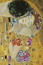 Klimt Journal #10: Cool Artist Gifts - The Kiss Der Kuss Gustav Klimt Notebook Journal To Write In 6x9