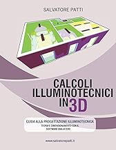 Calcoli illuminotecnici in 3D: Manuale illuminotecnico
