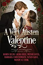 A Very Austen Valentine: Austen Anthologies, Book 2