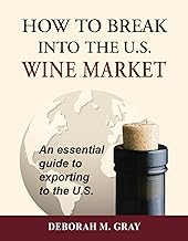 How To Break Into the U.S. Wine Market: an essential guide to exporting to the U.S.