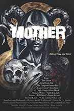 Mother: Tales of Love and Terror