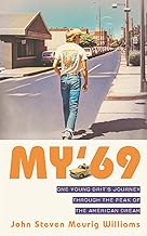 My '69: One Young Brit's Journey through the peak of the American Dream