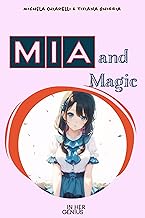 MIA and Magic: 1