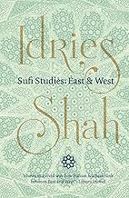 Sufi Studies: East and West