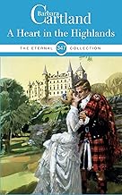 A Heart in the Highlands: Romance set in Highland Scotland in the 1880s