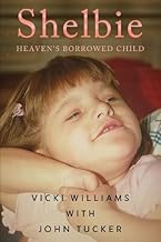 Shelbie - Heaven's Borrowed Child