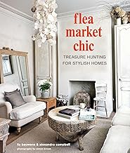 Flea Market Chic: Treasure Hunting for Stylish Homes