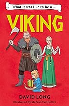 What it Was Like to be a Viking