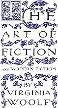 The Art of Fiction: and Modern Fiction