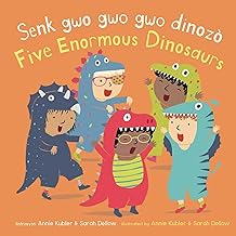 Senk Gwo Gwo Gwo Dinozò/Five Enormous Dinosaurs