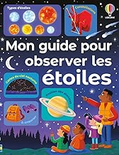 Mon guide pour observer les étoiles - dès 6 ans