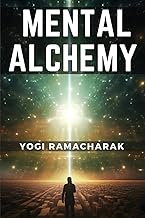 Mental Alchemy: The Arcane Formulas