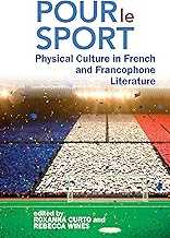 Pour le Sport: Physical Culture in French and Francophone Literature