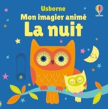 La nuit - Mon imagier animé - dès 6 mois