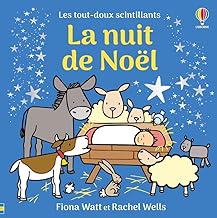 La nuit de Noël - Les tout-doux scintillants Usborne - dès 1 an