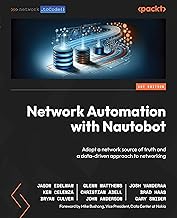 Network Automation with Nautobot: Adopt a network source of truth and a data-driven approach to networking