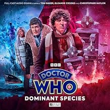 Doctor Who: The Fourth Doctor Adventures Series 13: Dominant Species