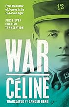 Alma Classics: War: Louis-Ferdinand Céline