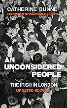 An Unconsidered People: The Irish in London - Updated Edition