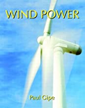 Wind Power: Renewable Energy for Home, Farm and Business