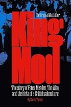 King Mod: Peter Meaden, The Who, and the Making of a Subculture