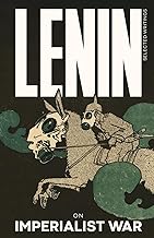 Lenin Selected Writings: On Imperialist War: 1