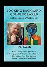 Looking Backward, Going Forward: Reflections on a Writer's Life