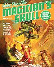 Tales from the Magician’s Skull