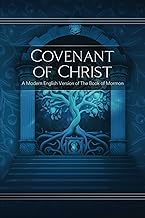 Covenant of Christ: A Modern English Version of The Book of Mormon