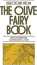 Selections from the Olive Fairy Book