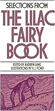 Selections from the Lilac Fairy Book