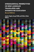 International Perspectives on Sign Language Translator and Interpreter Education: Volume 14