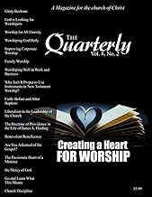 The Quarterly (Volume 8, Number 2): A Magazine for the Church of Christ