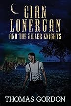 Cian Lonergan and the Killer Knights