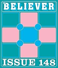 The Believer Issue 148: Winter 2024/2025