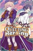 I'm Quitting Heroing 6: Volume 6