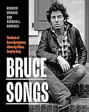 Bruce Songs: The Music of Bruce Springsteen, Album-by-album, Song-by-song