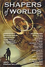 Shapers of Worlds: Science fiction & fantasy by authors featured on the Aurora Award-winning podcast The Worldshapers