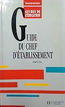 Guide du chef d'établissement