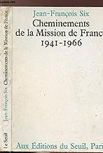 Cheminements de la Mission de France 1941-1966