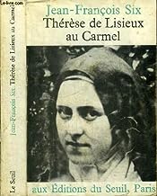 Thérèse de Lisieux au Carmel