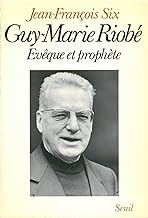 Guy-Marie Riob, vque et prophte