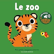 Le zoo: Des sons à écouter, des images à regarder