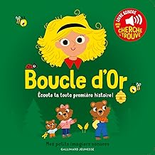 Boucle d'Or: Des sons à écouter, des images à regarder