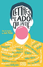 Lettres à l'ado que j'ai été