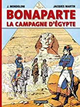 Bonaparte : La campagne d'Egypte