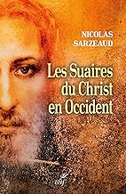 Les Suaires du Christ en Occident: 0