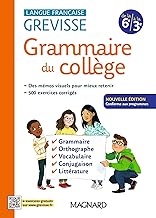 Grammaire du collège, de la 6e à la 3e: Langue française - 6e à la 3e