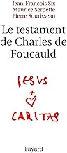 Le testament de Charles de Foucauld