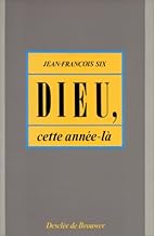 Dieu, cette année-là